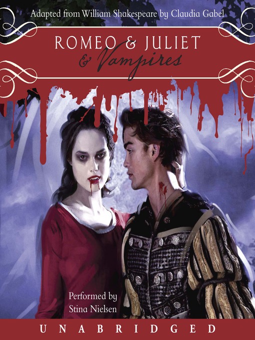 Title details for Romeo & Juliet & Vampires by William Shakespeare - Wait list